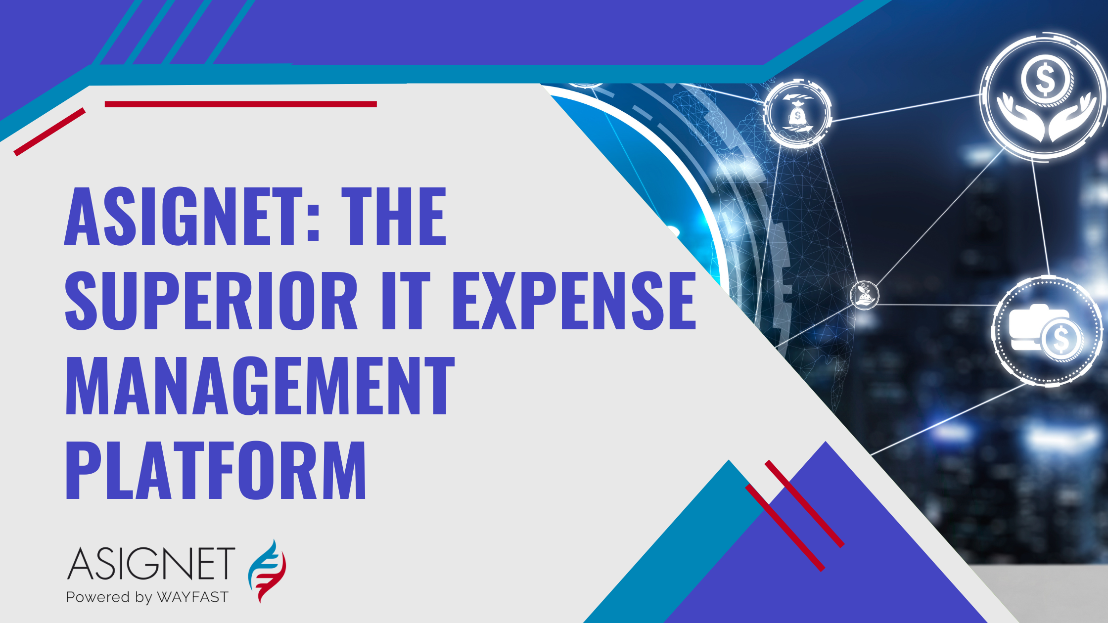 Asignet: The Superior IT Expense Management Platform